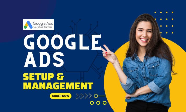 Google Ads Campaign Set Up and Management Service